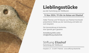 Stiftung Eliashof - Lieblingsstücke am 9. November 2024