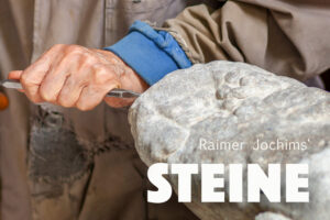Raimer Jochims - Ausstellung Steine - September 2026 am Kirchberg in Maintal-Hochstadt